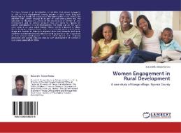 Women Engagement in Rural Development di Eucabeth Adoyo Kwasu edito da LAP Lambert Academic Publishing