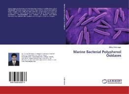 Marine Bacterial Polyphenol Oxidases di Abhay Kshirsagar edito da LAP Lambert Academic Publishing