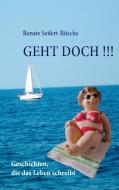 Geht doch !!! di Renate Seifert-Rüsche edito da Books on Demand