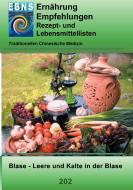 Ernährung - TCM - Blase - Feuchtigkeit und Kälte in der Blase di Josef Miligui edito da Books on Demand