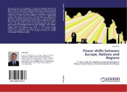 Power shifts between Europe, Nations and Regions di John Ryan edito da LAP Lambert Acad. Publ.