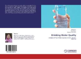 Drinking Water Quality di Rabia Gul, Tariq Khan, Muhammad Kashif edito da LAP Lambert Academic Publishing