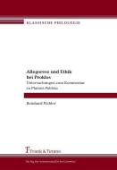 Allegorese und Ethik bei Proklos di Reinhard Pichler edito da Frank und Timme GmbH