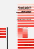 Schule, Bildung und Pluralität di Cristina Allemann-Ghionda edito da Lang, Peter