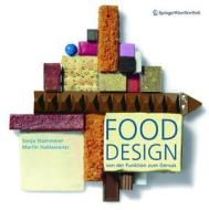 Food Design di SONJA STUMMERER edito da De Gruyter