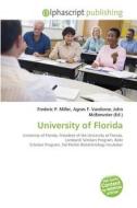 University of Florida edito da Alphascript Publishing