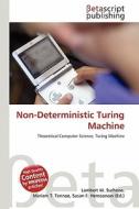 Non-Deterministic Turing Machine edito da Betascript Publishing
