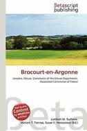 Brocourt-En-Argonne edito da Betascript Publishing