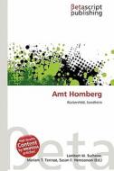 Amt Homberg edito da Betascript Publishing