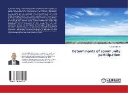 Determinants of community participation di Hussein Abdi Ali edito da LAP Lambert Academic Publishing
