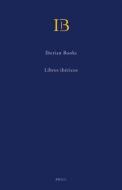 Iberian Books / Libros Ibéricos (Ib): Books Published in Spanish or Portuguese or on the Iberian Peninsula Before 1601 / edito da BRILL ACADEMIC PUB