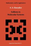 Solitons in Molecular Systems di Davydov edito da Springer Netherlands