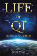 Life of Qi di David Wong edito da Quantum Biotechnology Corp.