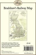Bradshaw's Railway Map 1839 di George Bradshaw edito da Harpercollins Publishers