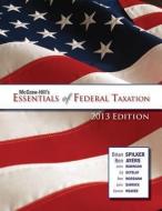 McGraw-Hill's Essentials of Federal Tax with Connect Plus di Brian Spilker, Benjamin Ayers, John Robinson edito da IRWIN