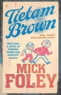 Tietam Brown di Mick Foley edito da Vintage Publishing