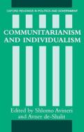 Communitarianism and Individualism di Shlomo Avineri edito da OXFORD UNIV PR