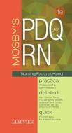 Mosby's PDQ for RN: Practical, Detailed, Quick di Mosby edito da ELSEVIER HEALTH SCIENCE