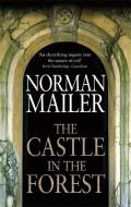 The Castle in the Forest di Norman Mailer edito da Little, Brown Book Group
