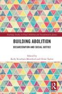 Building Abolition edito da Taylor & Francis Ltd