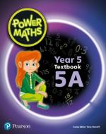 Power Maths Year 5 Textbook 5A edito da Pearson Education