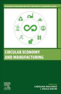 Circular Economy and Manufacturing edito da WOODHEAD PUB