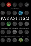 Parasitism di Timothy M. Goater, Cameron P. Goater, Gerald W. Esch edito da Cambridge University Press