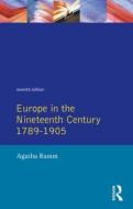Grant and Temperley's Europe in the Nineteenth Century 1789-1905 di Arthur James Grant, H. W. V. Temperley, Agatha Ramm edito da Taylor & Francis Ltd