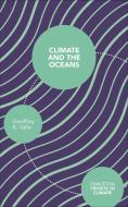 Climate and the Oceans di Geoffrey K. Vallis edito da Princeton University Press