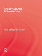 Palestine & Transjordan di Naval edito da Routledge