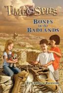Bones In The Badlands di Candice Ransom edito da Wizards Of The Coast