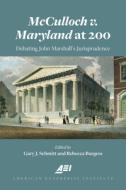 Mcculloch V Maryland At 200depb di Gary Schmitt, Rebecca Burgess edito da Rowman & Littlefield
