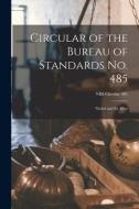 Circular of the Bureau of Standards No. 485: Nickel and Its Alloy; NBS Circular 485 di Anonymous edito da LIGHTNING SOURCE INC