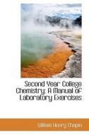Second Year College Chemistry di William Henry Chapin edito da Bibliolife