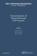 Characterization Of Plasma-enhanced Cvd Processes: Volume 165 edito da Cambridge University Press