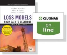 Loss Models: From Data To Decisions + (one Year Online) di Stuart A. Klugman, Harry H. Panjer, Gordon E. Willmot edito da John Wiley & Sons Inc