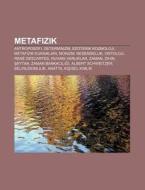 Metafizik: Antroposofi, Determinizm, Ezo di Kaynak Wikipedia edito da Books LLC, Wiki Series