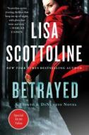 Betrayed: A Rosato & Dinunzio Novel di Lisa Scottoline edito da St. Martin's Griffin