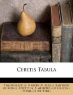 Cebetis Tabula di Epictetus edito da Nabu Press