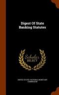 Digest Of State Banking Statutes edito da Arkose Press