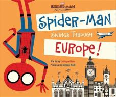 Spider-Man: Far from Home: Spider-Man Swings Through Europe! di Calliope Glass edito da MARVEL COMICS