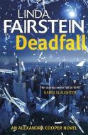Deadfall di Linda Fairstein edito da Little, Brown Book Group
