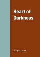 Heart of Darkness di Joseph Conrad edito da Lulu.com