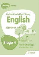 Hodder Cambridge Primary English: Work Book Stage 4 di Rachel Axten-Higgs edito da HODDER EDUCATION