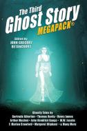 The Third Ghost Story MEGAPACK® di Lafcadio Hearn, Gertrude Atherton edito da Wildside Press