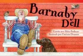 Barnaby Dell (Spanish Version) (Early Fluent) di Helen Bethune edito da TEACHER CREATED MATERIALS