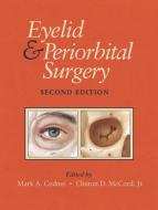 Eyelid And Periorbital Surgery edito da Thieme Medical Publishers Inc