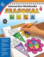 Interactive Notebooks Seasonal, Grade 4 di Carson-Dellosa Publishing, Craver edito da CARSON DELLOSA PUB