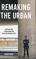 Surfacing Pasts in Urban South Africa: Post-Apartheid Memory and Transformation: Memory and Urban Transformation in Sout di Naomi Roux edito da MANCHESTER UNIV PR