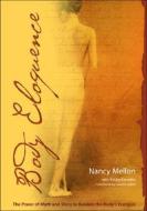 Body Eloquence di Nancy Mellon edito da Energy Psychology Press